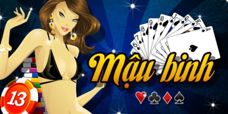 Mậu binh online Mậu binh online là gì? Vì sao lại gây sốt trong giới bài thủ?